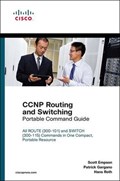 CCNP Routing and Switching Portable Command Guide | Scott Empson ; Patrick Gargano ; Hans Roth | 