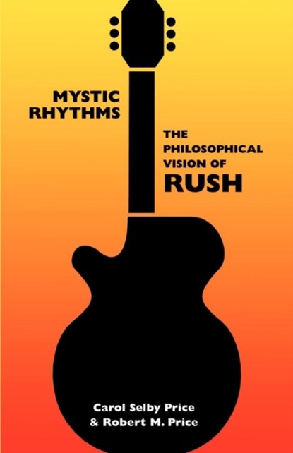 Mystic Rhythms, CAROL SELBY PRICE ; REVEREND ROBERT M,  PhD Price - Paperback - 9781587151026