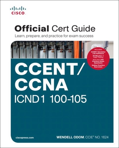 CCENT/CCNA ICND1 100-105 Official Cert Guide, Wendell Odom - Paperback - 9781587205804