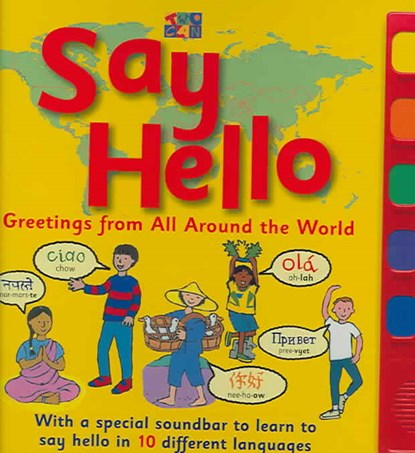 Say Hello to Children All Over the World!, Sue Unstead - Gebonden - 9781587284380