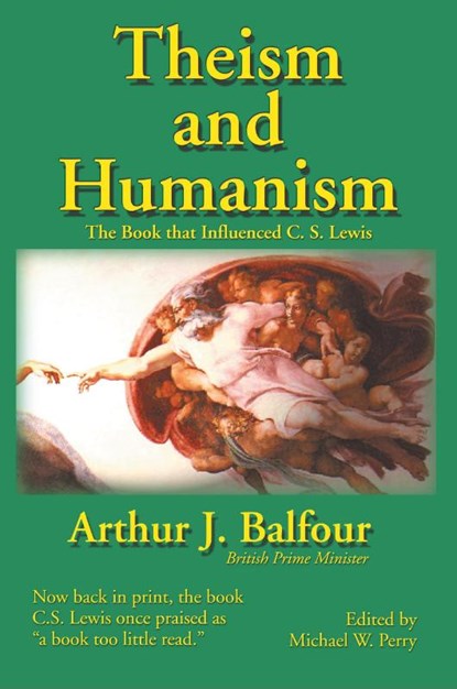 Theism and Humanism, Arthur James Balfour - Paperback - 9781587420054