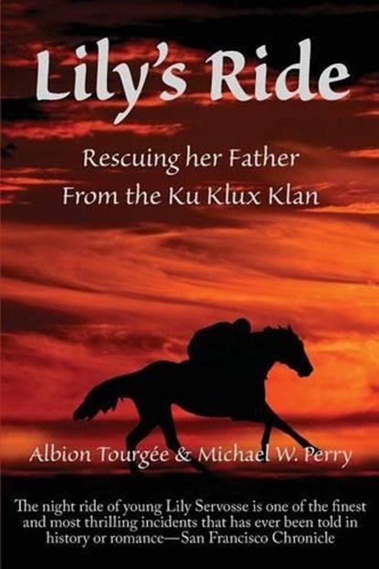 Lily's Ride, TOURGEE,  Albion W - Paperback - 9781587420825