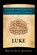 Luke, David Lyle Jeffrey ; R. Reno ; Robert Jenson ; Robert Wilken - Paperback - 9781587434686