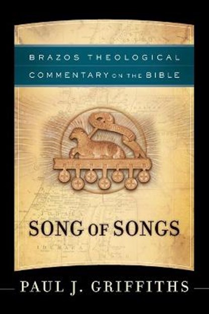 Song of Songs, Paul J. Griffiths - Paperback - 9781587435225
