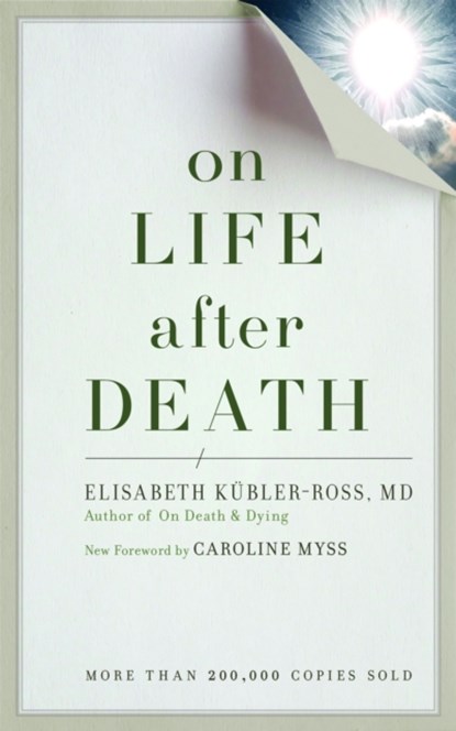 On Life after Death, revised, Elizabeth Kubler-Ross - Paperback - 9781587613180