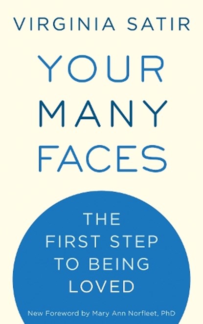 Your Many Faces, Virginia Satir - Paperback - 9781587613494