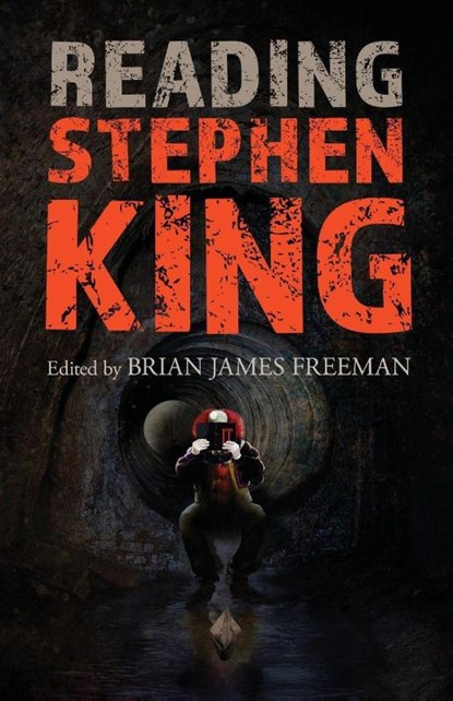 Reading Stephen King, Brian James Freeman - Paperback - 9781587676994