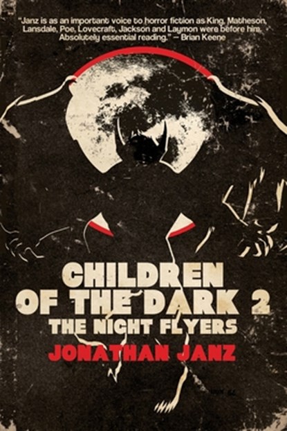 Children of the Dark 2, Jonathan Janz - Paperback - 9781587679742