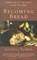 Becoming Bread, Gunilla Norris - Paperback - 9781587680236
