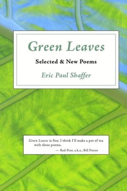 Green Leaves, Eric Paul Shaffer - Ebook - 9781587750434