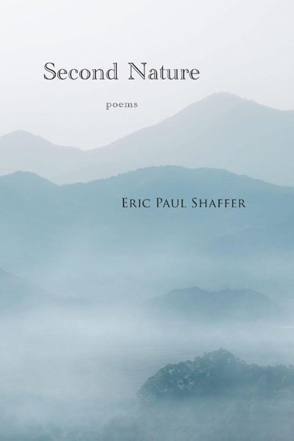 Second Nature, Eric Paul Shaffer - Paperback - 9781587750601
