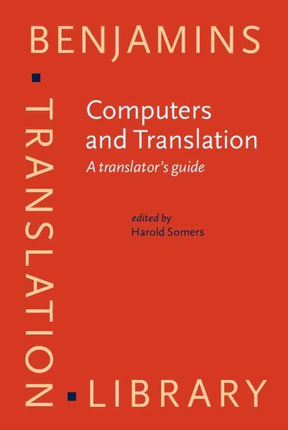 Computers and Translation, Somers Harold Somers - Gebonden - 9781588113771