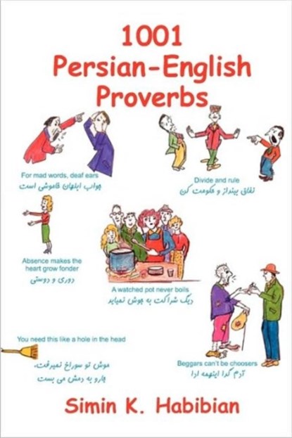 1001 Persian-English Proverbs, Simin K Habibian - Paperback - 9781588140210