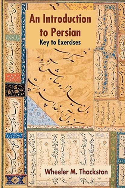 An Introduction to Persian, THACKSTON,  Wheeler M - Paperback - 9781588140548