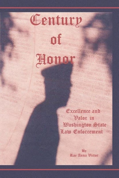 Century of Honor, Rae Anna Victor ; George Nethercutt ; Karen Fraser - Paperback - 9781588203502