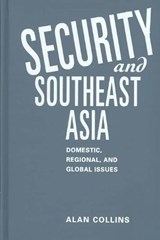 Security and Southeast Asia - COLLINS,  Alan - 9781588262103