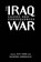 The Iraq War, FAWN,  Rick - Gebonden - 9781588264138