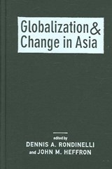 Globalization and Change in Asia - RONDINELLI,  Dennis A. - 9781588264732