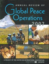 Annual Review of Global Peace Operations, 2007 -  - 9781588265098