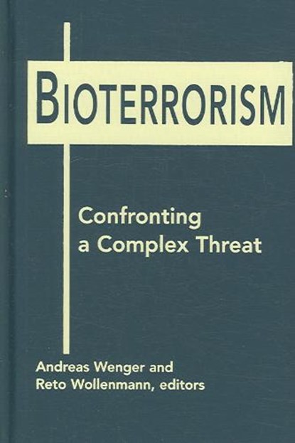 Bioterrorism, Andreas Wenger - Gebonden - 9781588265258