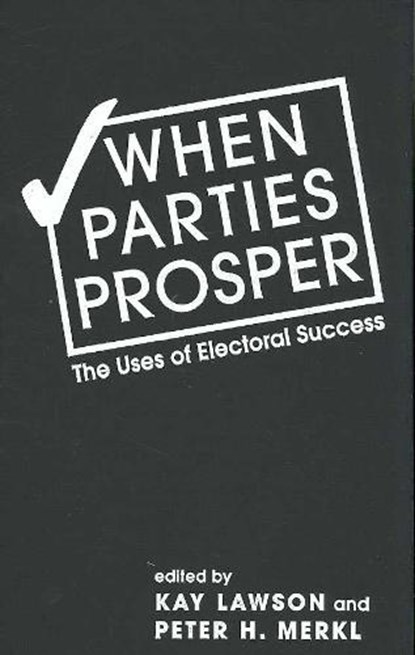 When Parties Prosper, LAWSON,  Kay - Gebonden - 9781588265340