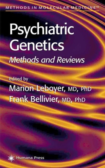 Psychiatric Genetics, Marion Leboyer ; Frank Bellivier - Gebonden - 9781588290373
