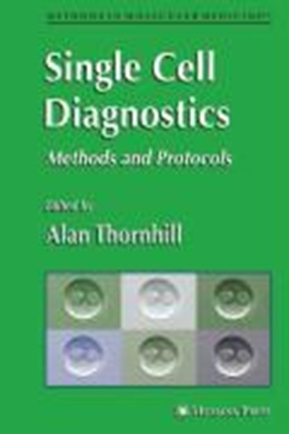 Single Cell Diagnostics, Alan R. Thornhill - Gebonden - 9781588295781