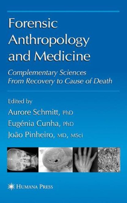 Forensic Anthropology and Medicine, Aurore Schmitt - Gebonden - 9781588298249
