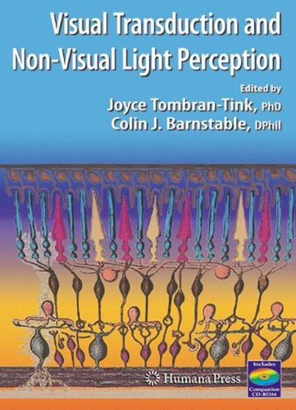 Visual Transduction And Non-Visual Light Perception, Joyce Tombran-Tink ; Colin J. Barnstable - Gebonden - 9781588299574