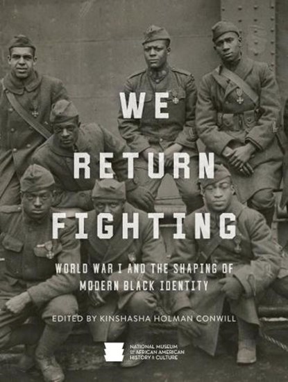 We Return Fighting, Nat'l Mus Afr Am Hist Culture - Gebonden - 9781588346728