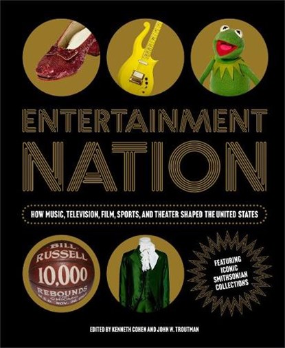 Entetainment Nation, Kenneth (Kenneth Cohen) Cohen ; John W. (John W. Troutman) Troutman - Gebonden - 9781588347244