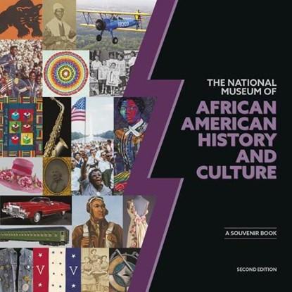 National Museum of African American History and Culture 2e: A Souvenir Book, Second Edition, Nat'l Mus Afr Am Hist Culture - Paperback - 9781588348135