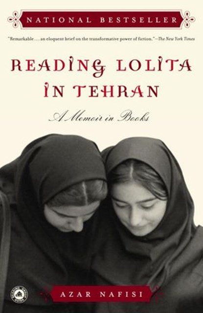 Reading Lolita in Tehran, Azar Nafisi - Ebook - 9781588360793