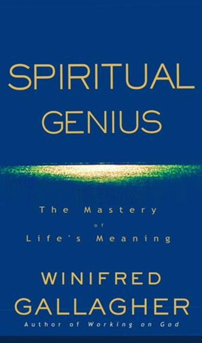 Spiritual Genius, Winifred Gallagher - Ebook - 9781588361578