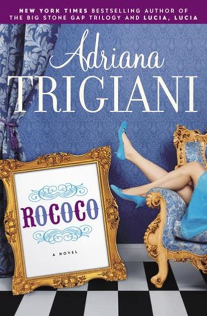 Rococo, Adriana Trigiani - Ebook - 9781588364661