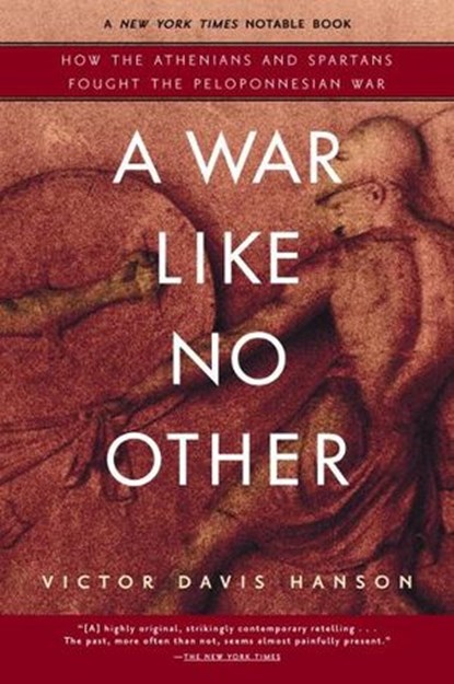 A War Like No Other, Victor Davis Hanson - Ebook - 9781588364906