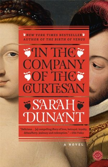 In the Company of the Courtesan, Sarah Dunant - Ebook - 9781588365507
