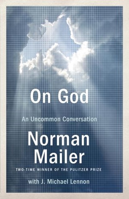 On God, Norman Mailer - Ebook - 9781588366955