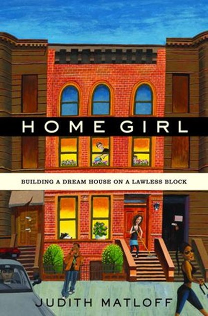 Home Girl, Judith Matloff - Ebook - 9781588366993