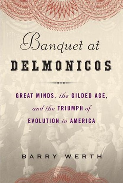 Banquet at Delmonico's, Barry Werth - Ebook - 9781588367983