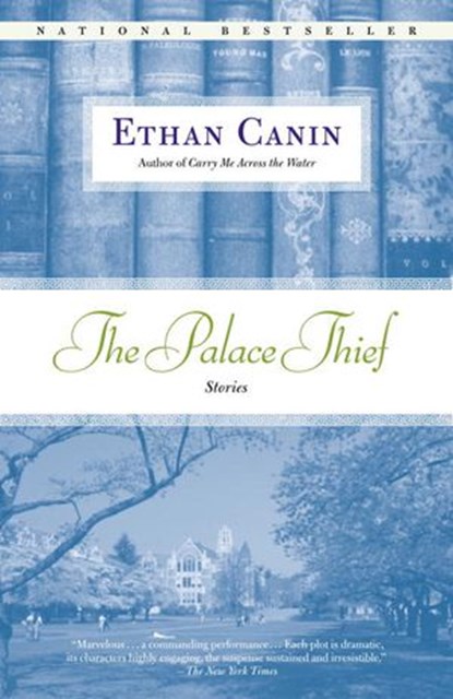 The Palace Thief, Ethan Canin - Ebook - 9781588368539