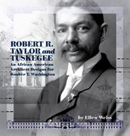 Robert R. Taylor and Tuskegee, Ellen Weiss ; Henry Louis Gates Jr. - Gebonden - 9781588382481