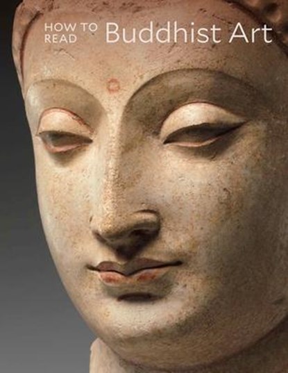 How to Read Buddhist Art, Kurt A. Behrendt - Paperback - 9781588396730