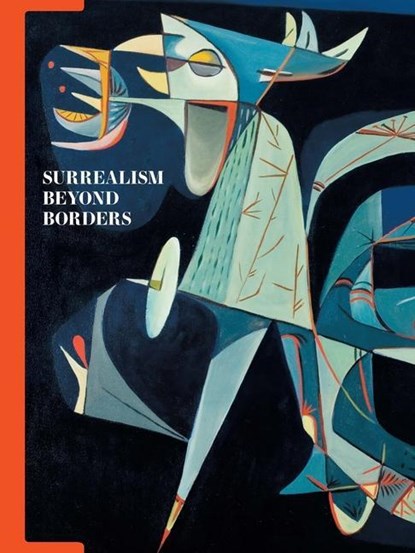 Surrealism Beyond Borders, Stephanie D'Alessandro ; Matthew Gale - Gebonden - 9781588397270