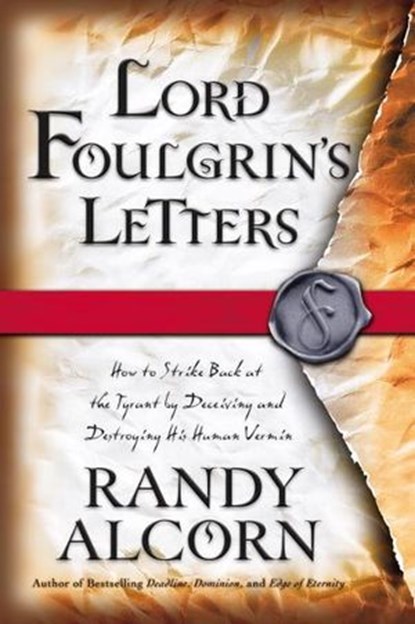 Lord Foulgrin's Letters, Randy Alcorn - Ebook - 9781588601131