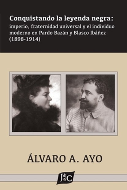 Conquistando la leyenda negra, ?lvaro A Ayo - Paperback - 9781588713865
