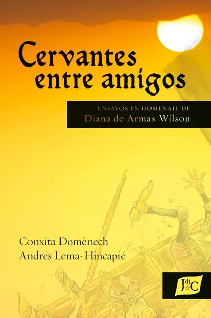 Cervantes entre amigos, Conxita Domènech ; Andrés Lema-Hincapié - Gebonden - 9781588714008