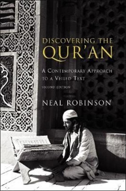 Discovering the Qur'an, Neal Robinson - Paperback - 9781589010246