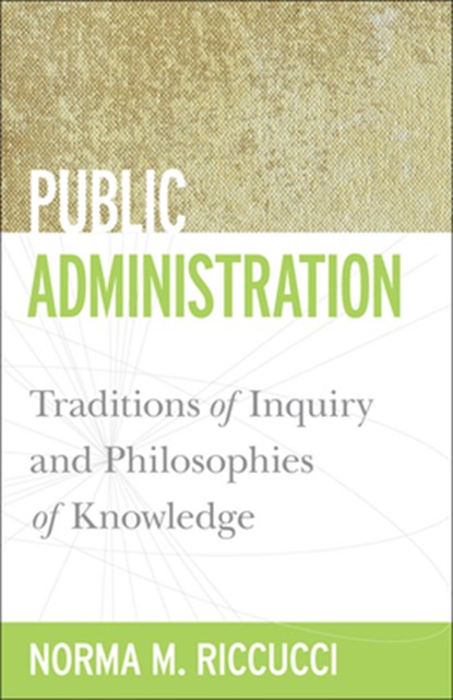 Public Administration, Norma M. Riccucci - Paperback - 9781589017047