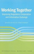 Working Together | International Monetary Fund. Monetary and Financial Systems Dept. | 